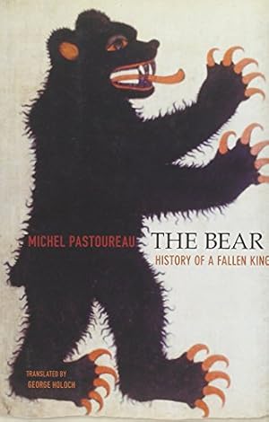 Bild des Verkufers fr The Bear: History of a Fallen King [Hardcover ] zum Verkauf von booksXpress