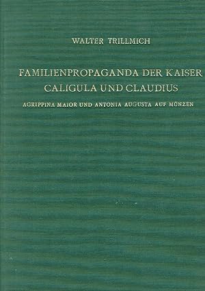 Familienpropaganda der Kaiser Caligula und Claudius: Agrippina Maior und Antonia Augusta auf Münz...