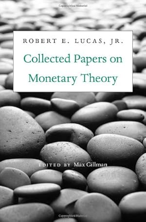 Imagen del vendedor de Collected Papers on Monetary Theory by Lucas Jr., Robert E. [Hardcover ] a la venta por booksXpress