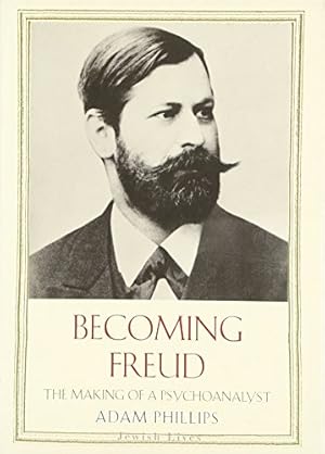 Image du vendeur pour Becoming Freud: The Making of a Psychoanalyst (Jewish Lives) [Hardcover ] mis en vente par booksXpress