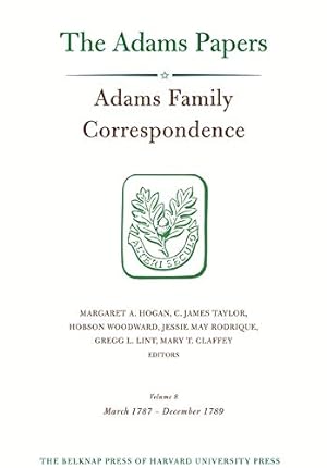 Imagen del vendedor de Adams Family Correspondence, Volume 8: March 1787 December 1789 (Adams Papers) by Adams Family [Hardcover ] a la venta por booksXpress