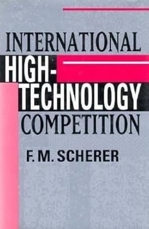 Seller image for International High-Technology Competition by Scherer, Frederick Michael [Hardcover ] for sale by booksXpress