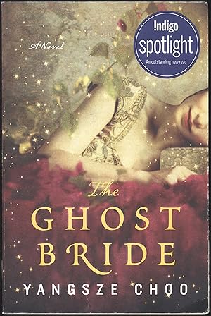 Imagen del vendedor de The Ghost Bride (1st Indigo Edition)(1st printing) a la venta por Ironwood Hills Books