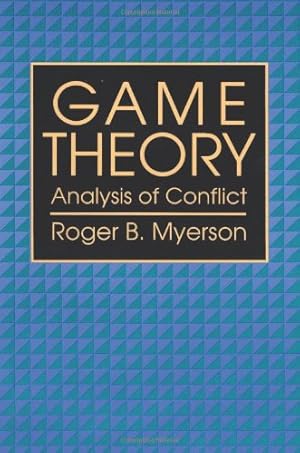 Seller image for Game Theory: Analysis of Conflict by Myerson, Roger B. [Paperback ] for sale by booksXpress