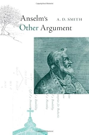 Imagen del vendedor de Anselm's Other Argument by Smith, A. D. [Hardcover ] a la venta por booksXpress