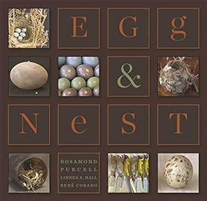 Bild des Verkufers fr Egg & Nest by Purcell, Rosamond, Hall, Linnea S., Corado, René [Hardcover ] zum Verkauf von booksXpress