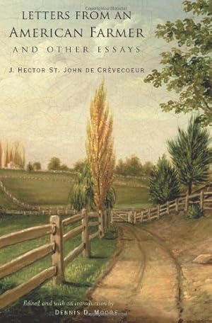 Seller image for Letters from an American Farmer and Other Essays (The John Harvard Library) by Crèvecoeur, J. Hector St. John de [Hardcover ] for sale by booksXpress