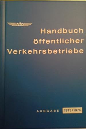 Handbuch öffentlicher Verkehrsbetriebe; Teil: Ausg. 1973. 1974.