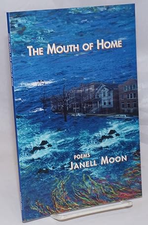 Imagen del vendedor de The mouth of home; poems a la venta por Bolerium Books Inc.