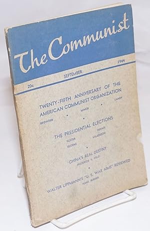 Imagen del vendedor de The Communist: a marxist magazine devoted to advancement of democratic thought and action; Vol. 23 no. 9 (September, 1944) a la venta por Bolerium Books Inc.