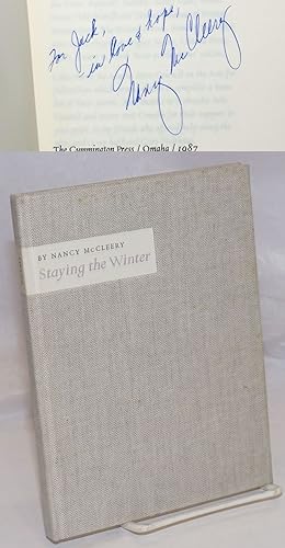 Staying the Winter poems [inscribed and signed]