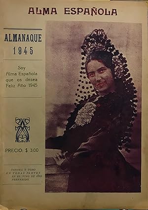 Alma Española ( Antes España Brava ) Año IX- N° 89.- Santiago de Chile, enero de 1945. Revista me...