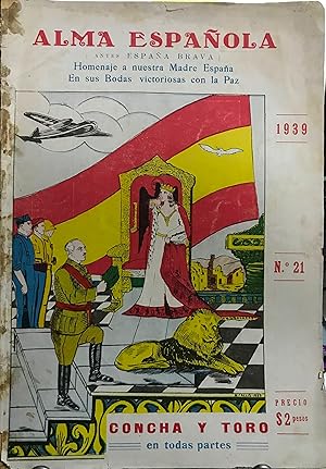 Alma Española ( Antes España Brava ) Año III- N° 21 - Santiago de Chile, mayo de 1939. Revista me...