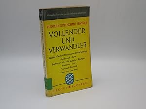 Vollender und Verwandler. Versuche über das Genie und seine Schicksale. (Fischer Bücherei 182.)