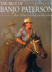 The Best of Banjo Paterson - An Illustrated Collection