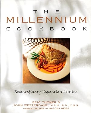 Imagen del vendedor de The Millennium Cookbook Extraordinary Vegetarian Cuisine a la venta por Cider Creek Books