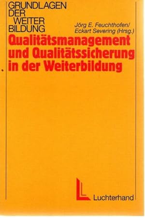 Imagen del vendedor de Qualittsmanagement und Qualittssicherung in der Weiterbildung. a la venta por nika-books, art & crafts GbR