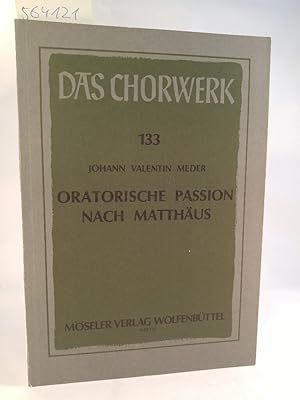 Immagine del venditore per Matthus-Passion: "Oratorische Passion nach Matthus". Soli (TB), gemischter Chor (SSATB), 2 Alt-Blockflten, 2 Oboen, Streicher und Basso continuo. Blserstimmensatz. (Das Chorwerk, Band 133) venduto da ANTIQUARIAT Franke BRUDDENBOOKS