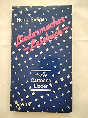 Liedermacher-Lesebuch. Prosa - Cartoons - Lieder.