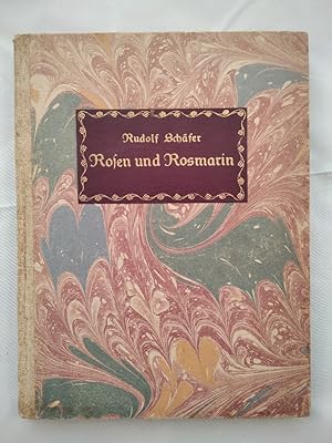 Rosen und Rosmarin. Auswahl deutscher Volkslieder. Mit Bildern von Rudolf Schäfer.