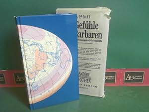 Die Gefühle der Barbaren. - Über das Ende des amerikanischen Jahrhunderts. (= Die Andere Biblioth...