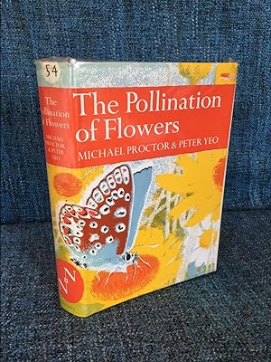Seller image for The Pollination of Flowers (New Naturalist no.54) for sale by Kerr & Sons Booksellers ABA