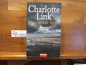 Image du vendeur pour Die letzte Spur : Roman. Goldmann ; 46458 mis en vente par Antiquariat im Kaiserviertel | Wimbauer Buchversand