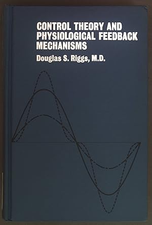 Imagen del vendedor de Control theory and physiological feedback mechanisms. a la venta por books4less (Versandantiquariat Petra Gros GmbH & Co. KG)