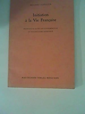Bild des Verkufers fr Initiation  la vie franaise zum Verkauf von ANTIQUARIAT FRDEBUCH Inh.Michael Simon