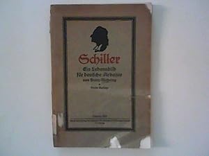 Seller image for Schiller : Ein Lebensbild fr deutsche Arbeiter for sale by ANTIQUARIAT FRDEBUCH Inh.Michael Simon