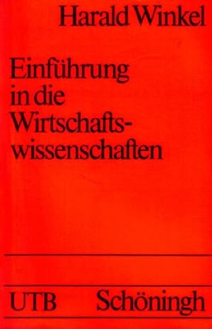 Einführung in die Wirtschaftswissenschaften. Uni-Taschenbücher ; 1010