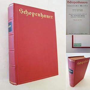 Schopenhauers sämtliche Werke. Genaue Textausgabe mit den letzten Zusätzen, eingeleitet und mit S...