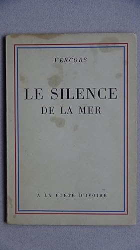 Image du vendeur pour Le silence de la mer. Nouvelle mis en vente par Frontispice. B. Klein
