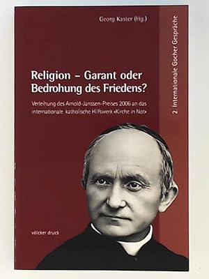 Seller image for Religion - Garant oder Bedrohung des Friedens?. for sale by Leserstrahl  (Preise inkl. MwSt.)