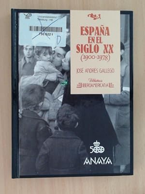 Bild des Verkufers fr Espana en el Siglo XX (1900- 1978). zum Verkauf von avelibro OHG