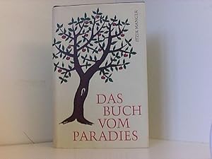 Bild des Verkufers fr Das Buch vom Paradies . Von Itzik Manger . bersetzt und eingeleitet von Salcia Landmann . zum Verkauf von Book Broker