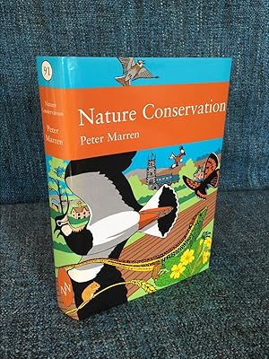 Image du vendeur pour Nature Conservation: A Review of the Conservation of Wildlife in Britain 1950-2001 (New Naturalist no.91) mis en vente par Kerr & Sons Booksellers ABA