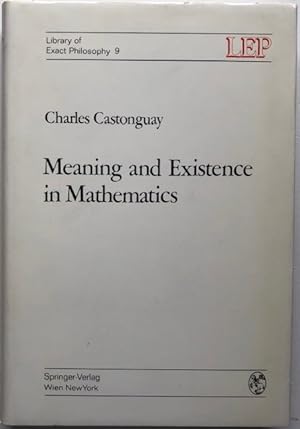 Seller image for Meaning and existence in mathematics. for sale by Antiquariat Lohmann