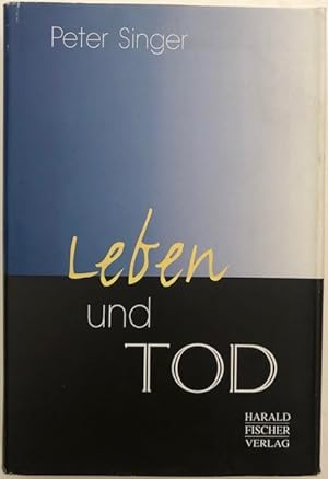Seller image for Leben und Tod. Der Zusammenbruch der traditionellen Ethik. for sale by Antiquariat Lohmann