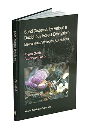 Seller image for Seed dispersal by ants in a deciduous forest ecosystem: mechanisms, strategies and adaptations. for sale by Andrew Isles Natural History Books