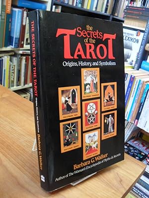 The Secrets Of The Tarot - Origins, History, And Symbolism, Photography by Werner P. Brodde,