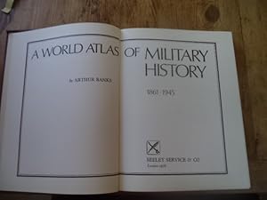 Immagine del venditore per World Atlas of Military History: 1860-1945 v. 3 venduto da Terry Blowfield