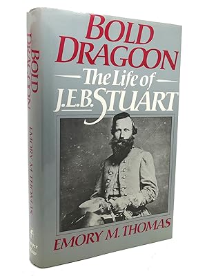 Seller image for BOLD DRAGOON The Life of J. E. B. Stuart for sale by Rare Book Cellar