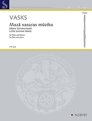 Bild des Verkufers fr Maza vasaras muzika : (Kleine Sommermusik / Little Summer Music). Flte und Klavier. Partitur und Stimme., Edition Schott - Il Flauto traverso zum Verkauf von AHA-BUCH GmbH