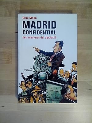 Bild des Verkufers fr Madrid confidential. Les aventures del diputat K zum Verkauf von Llibres Bombeta