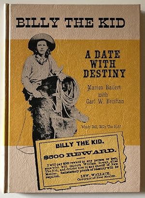 Immagine del venditore per Billy the Kid: A Date With Destinhy venduto da Chaparral Books