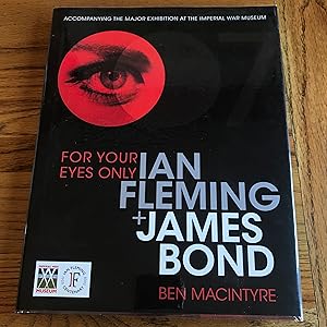 Imagen del vendedor de For Your Eyes Only: Ian Fleming + James Bond a la venta por James M Pickard, ABA, ILAB, PBFA.