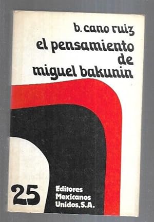 PENSAMIENTO DE MIGUEL BAKUNIN - EL