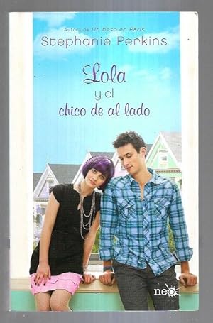 Imagen del vendedor de LOLA Y EL CHICO DE AL LADO a la venta por Desvn del Libro / Desvan del Libro, SL