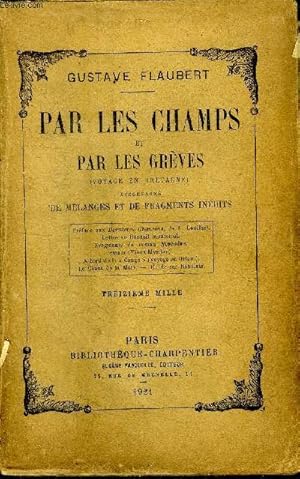 Immagine del venditore per Par les champs et par les grves (voyage en Bretagne) accompagn de mlanges er de fragments indits. venduto da Le-Livre